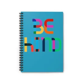 Be Kind - Spiral Notebook - Ruled Line